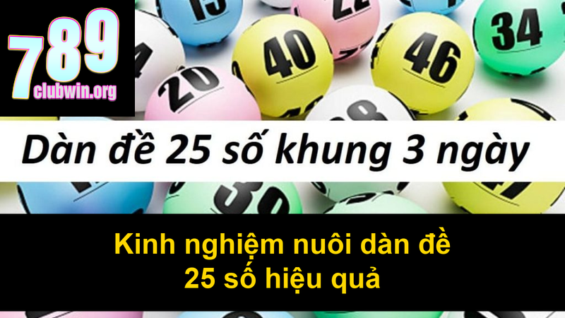 Kinh nghiệm nuôi dàn đề 25 số hiệu quả