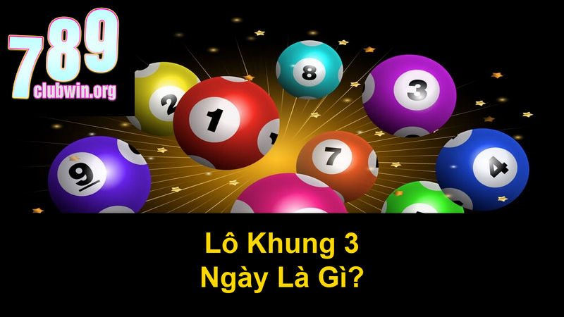 Cách Nuôi Lô Khung 3 Ngày Hiệu Quả Và Chi Tiết Nhất 2 Lô Khung 3 Ngày Là Gì